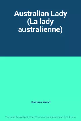 Couverture du produit · Australian Lady (La lady australienne)