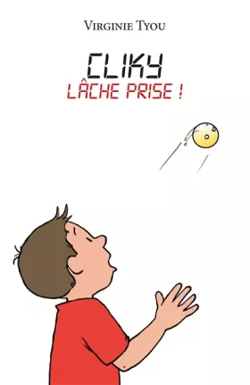 Couverture du produit · CLIKY : LACHE PRISE!, tome 3