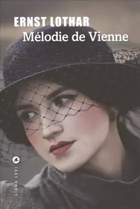 Couverture du produit · Mélodie de Vienne : Roman d'une maison