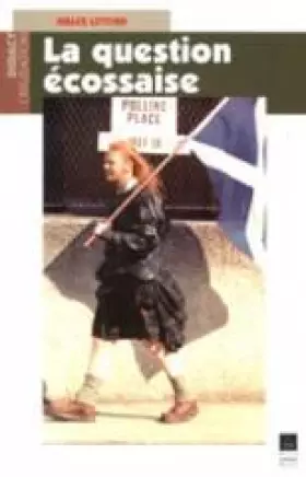 Couverture du produit · La question écossaise