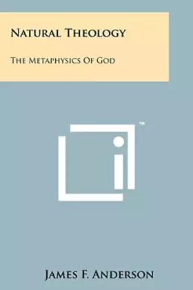 Couverture du produit · Natural Theology: The Metaphysics Of God
