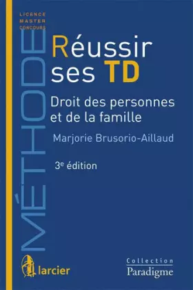 Couverture du produit · Réussir ses TD : Droit des personnes et de la famille