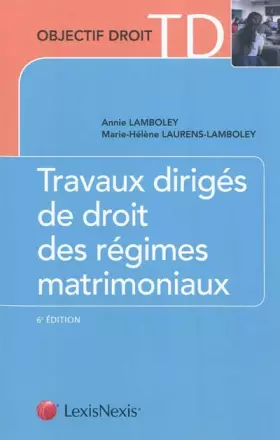 Couverture du produit · Travaux dirigés de droit des régimes matrimoniaux