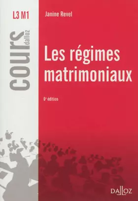 Couverture du produit · Les régimes matrimoniaux - 6e éd.: Cours