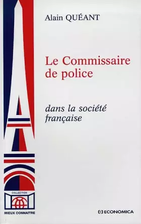 Couverture du produit · Le commissaire de police dans la société française