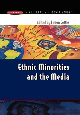Couverture du produit · Ethnic Minorities & The Media: Changing Cultural Boundaries