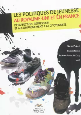 Couverture du produit · Les politiques de jeunesse au Royaume-Uni et en France : Désaffection, répression et accompagnement à la citoyenneté
