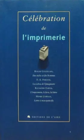 Couverture du produit · Celebration De L'Imprimerie