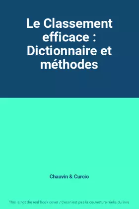 Couverture du produit · Le Classement efficace : Dictionnaire et méthodes