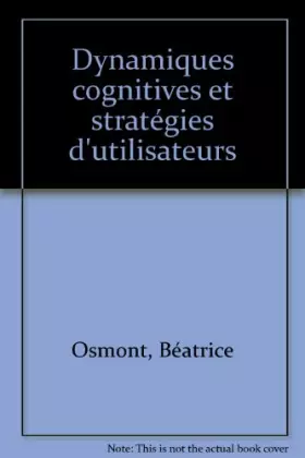 Couverture du produit · Dynamiques cognitives et stratégies d'utilisateurs