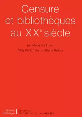 Couverture du produit · Censure et bibliothèques au XXe siècle