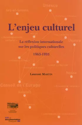 Couverture du produit · L'enjeu culturel: La réflexion internationale sur les politiques culturelles