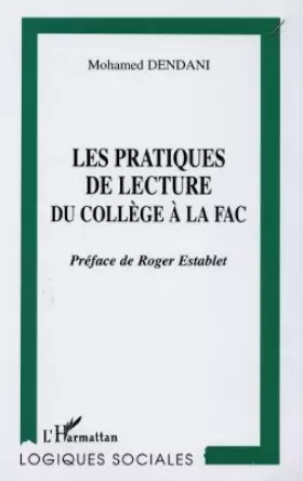 Couverture du produit · Les pratiques de lecture. Du collège à la fac