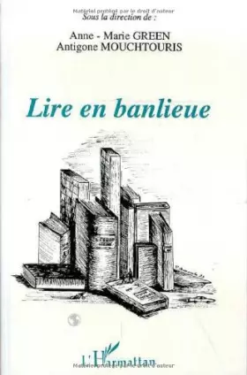 Couverture du produit · Lire en banlieue: Le fonctionnement et les publics d'une bibliothèque municipale
