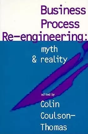 Couverture du produit · Business Process Re-Engineering: Myth & Reality