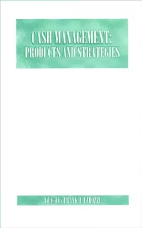 Couverture du produit · Cash Management: Products and Strategies