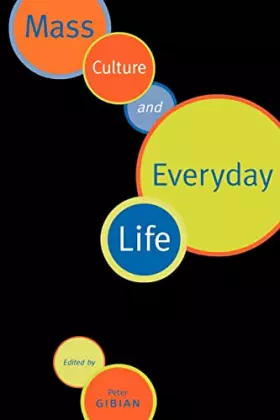 Couverture du produit · Mass Culture and Everyday Life