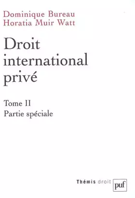 Couverture du produit · Droit international privé : Tome 2, Partie spéciale