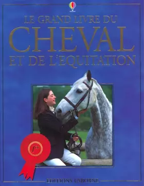 Couverture du produit · Le grand livre du cheval et de l'équitation