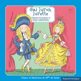 Couverture du produit · Gai luron, lurette: Chansons de toujours et danses traditionnelles, vol 2