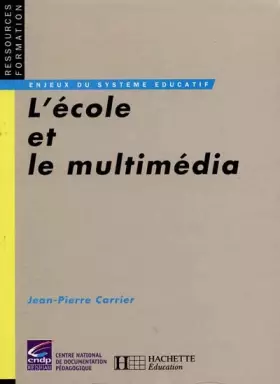 Couverture du produit · L'école et le multimédia
