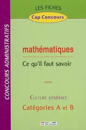 Couverture du produit · Mathématiques : Ce qu'il faut savoir