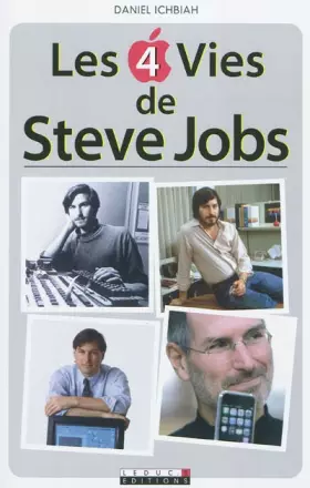 Couverture du produit · Les 4 vies de Steve Jobs