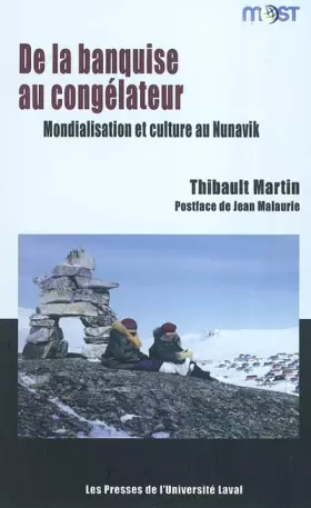 Couverture du produit · De la banquise au congélateur : Mondialisation et culture au Nunavik