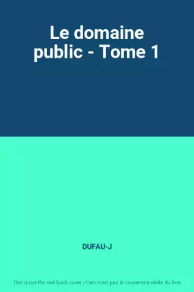 Couverture du produit · Le domaine public - Tome 1