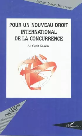 Couverture du produit · Pour un nouveau droit international de la concurrence