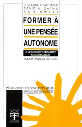 Couverture du produit · Former a une pensee autonome. la methode de l'enseignement par la discussion