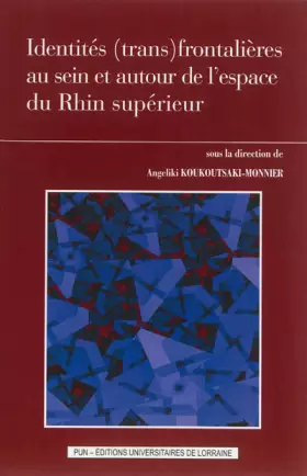Couverture du produit · Identités (trans)frontalières au sein et autour de l'espace du rhin supérieur