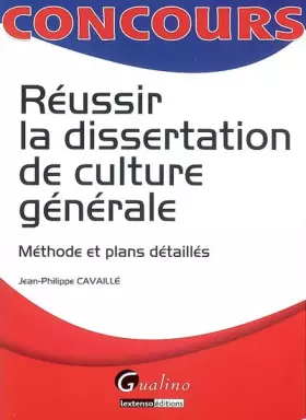 Couverture du produit · Réussir la dissertation de culture générale : Méthode et plans détaillés