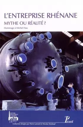 Couverture du produit · l'entreprise rhenane : mythe ou realite ?: HOMMAGE A MICHEL HAU