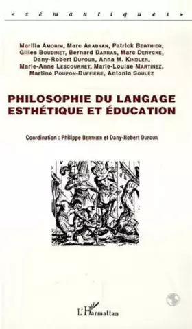 Couverture du produit · Philosophie du langage, esthétique et éducation