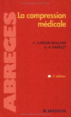 Couverture du produit · La Compression Medicale (Ancien prix éditeur : 46,90 euros)