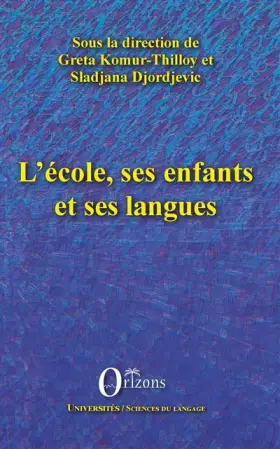 Couverture du produit · L'école, ses enfants et ses langues