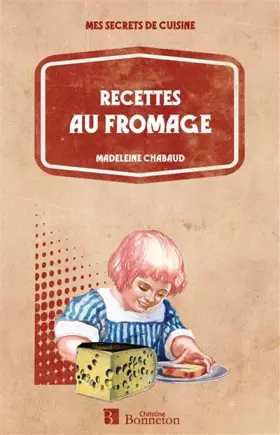 Couverture du produit · RECETTES AU FROMAGE