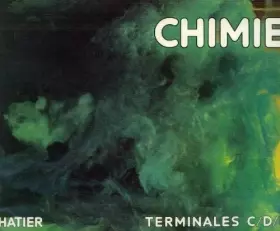 Couverture du produit · Chimie : classes de terminales C, D, E