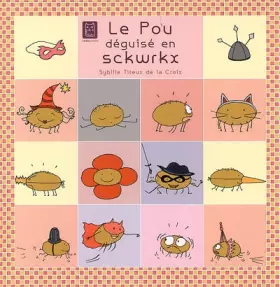 Couverture du produit · Le pou déguisé en sckwrkx