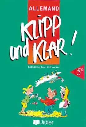 Couverture du produit · Klipp Und Klar : Allemand 5e