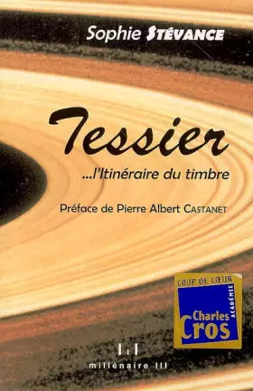 Couverture du produit · Roger Tessier... l'Itinéraire du timbre
