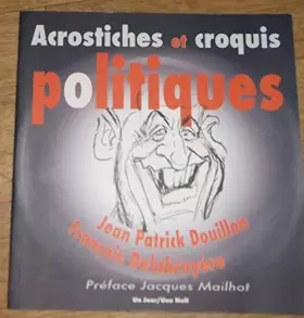 Couverture du produit · Acrostiches et croquis politiques