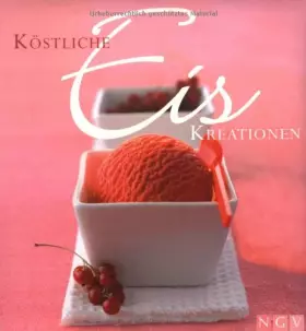 Couverture du produit · Köstliche Eiskreationen