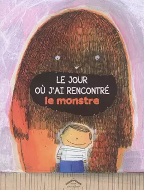 Couverture du produit · Le jour où j'ai rencontré le monstre