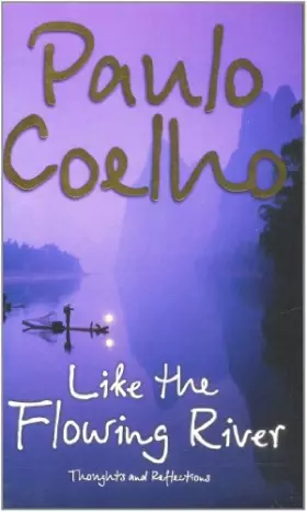 Couverture du produit · Like the Flowing River: Thoughts and Reflections