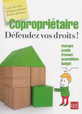 Couverture du produit · Copropriétaire, défendez vos droits !