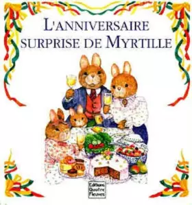 Couverture du produit · L'anniversaire surprise de myrtille