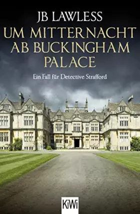 Couverture du produit · Um Mitternacht ab Buckingham Palace: Ein Fall für Detective Strafford