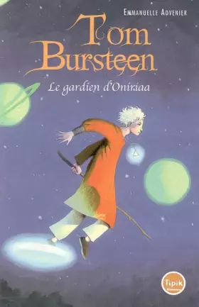Couverture du produit · Tom Bursteen, Tome 1 : Le gardien d'Oniriaa